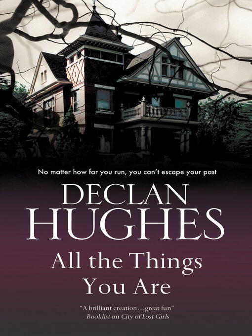 Title details for All the Things You Are by Declan Hughes - Available